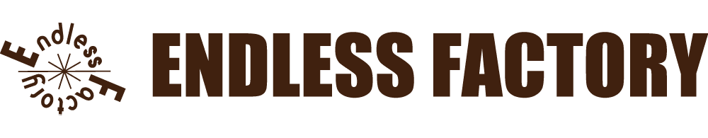 ENDLESS FACTORY